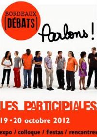 Bordeaux, référence de la participation citoyenne. Du 19 au 20 octobre 2012 à Bordeaux. Gironde. 